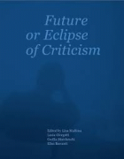 Future or eclipse of criticism